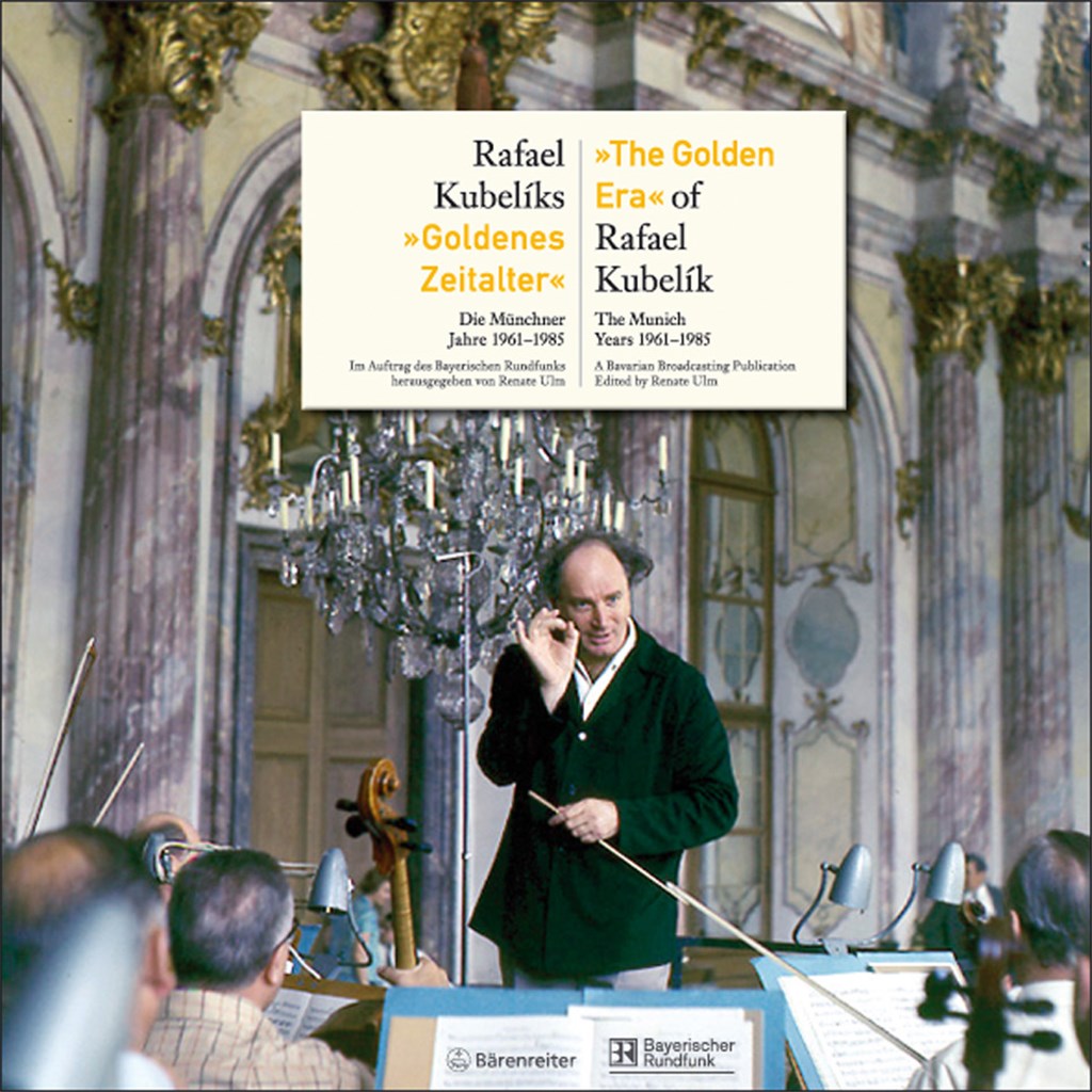 Rafael Kubeliks Goldenes Zeitalter